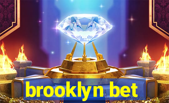 brooklyn bet