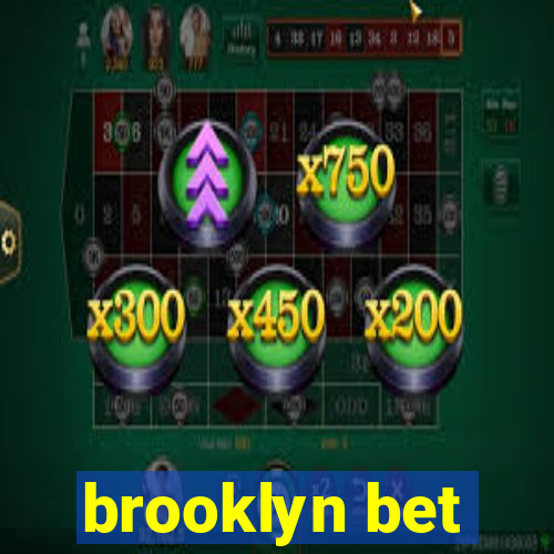 brooklyn bet