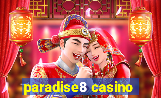 paradise8 casino