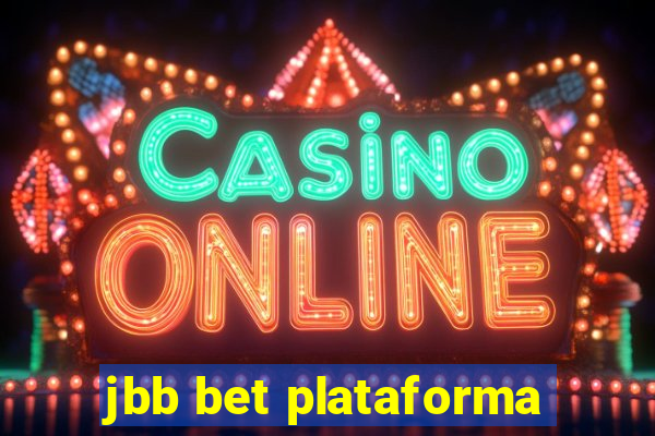 jbb bet plataforma