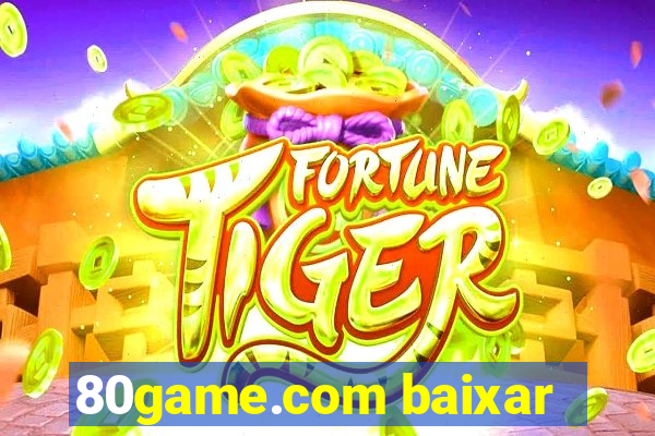 80game.com baixar