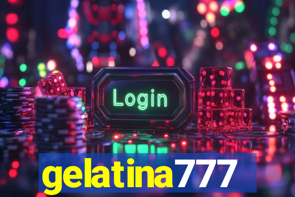 gelatina777