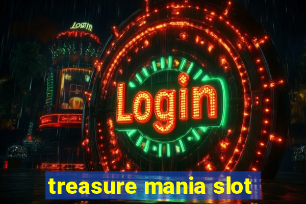 treasure mania slot