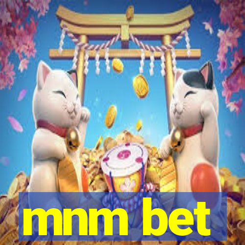 mnm bet