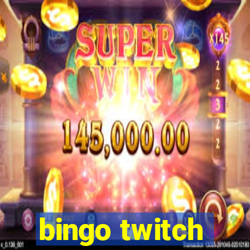 bingo twitch