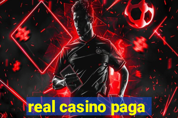 real casino paga