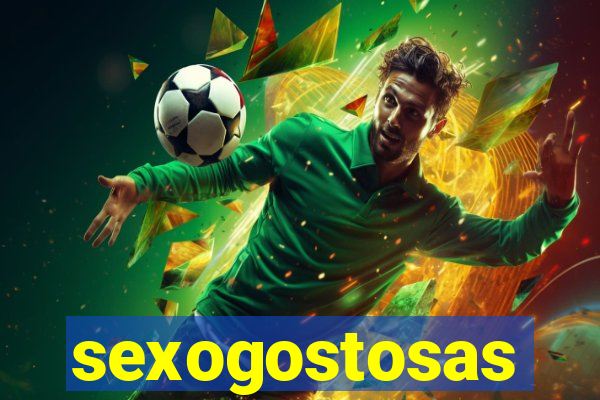 sexogostosas