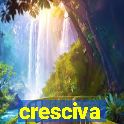 cresciva