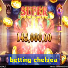 betting chelsea