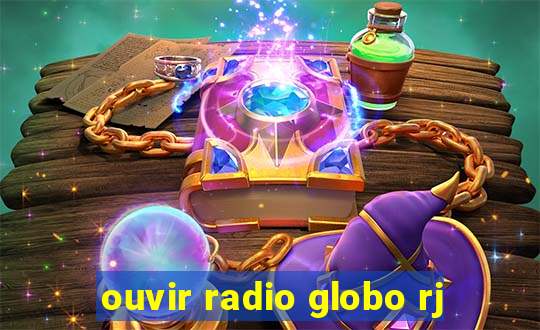 ouvir radio globo rj