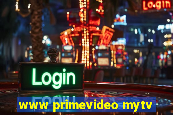 www primevideo mytv