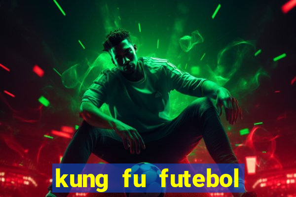 kung fu futebol clube download 1080p