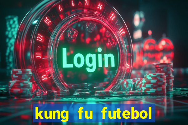 kung fu futebol clube download 1080p