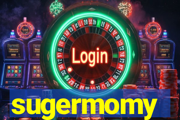 sugermomy