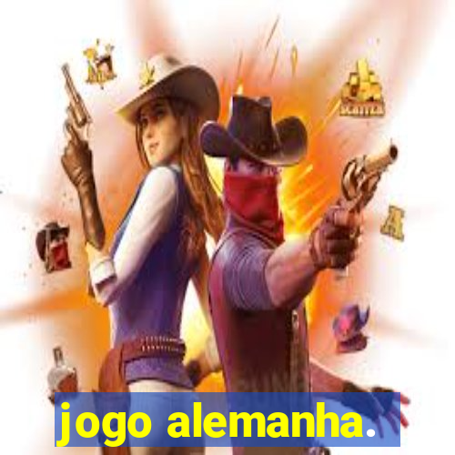 jogo alemanha.