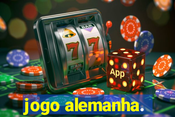 jogo alemanha.