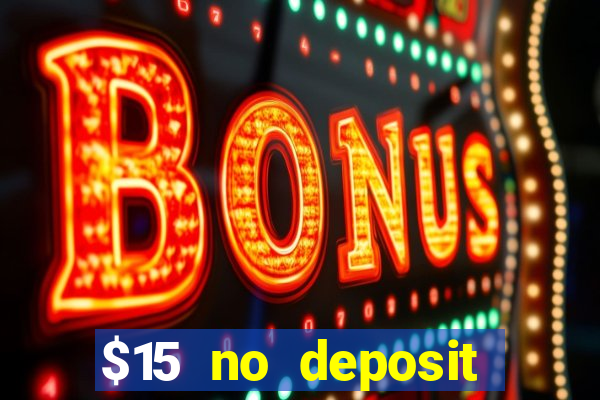 $15 no deposit mobile casino