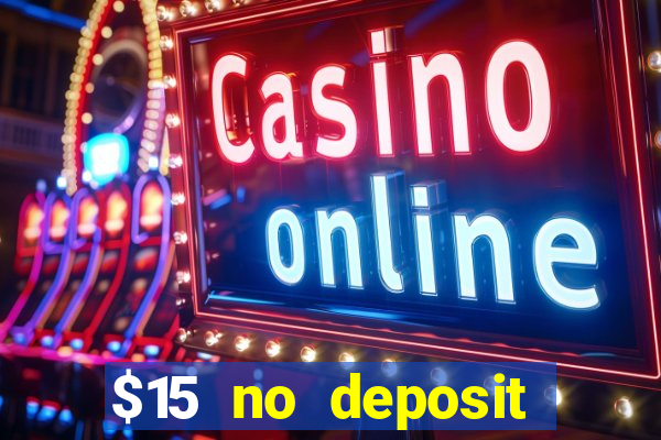 $15 no deposit mobile casino