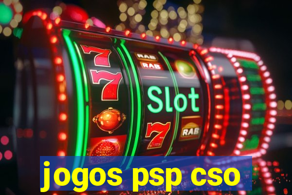 jogos psp cso