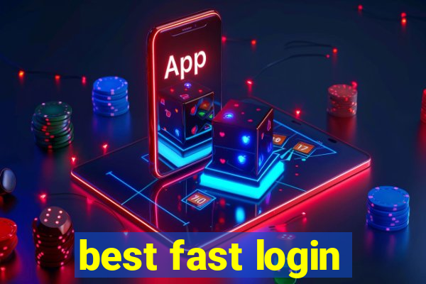 best fast login