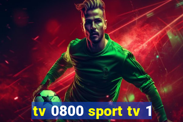 tv 0800 sport tv 1