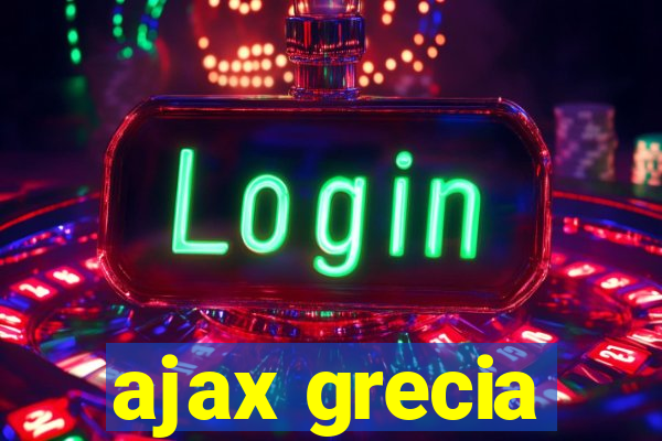 ajax grecia