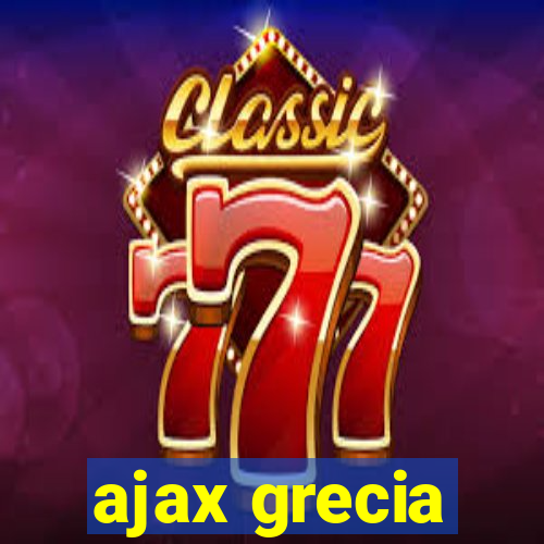 ajax grecia