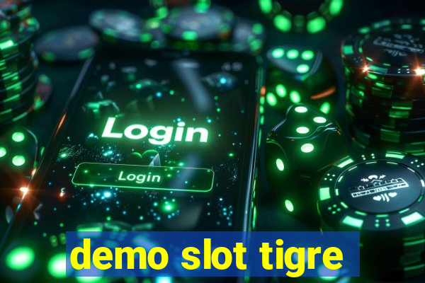 demo slot tigre