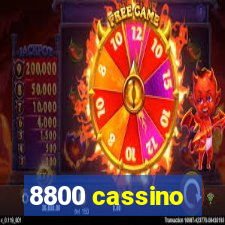 8800 cassino