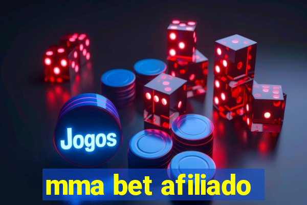 mma bet afiliado