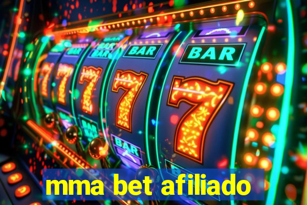 mma bet afiliado