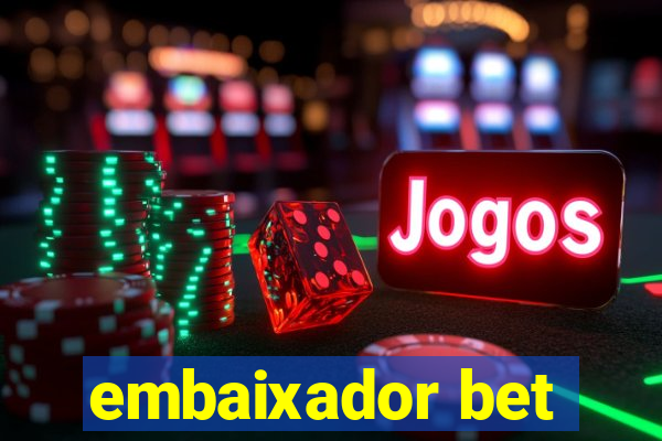 embaixador bet