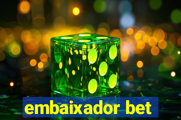 embaixador bet