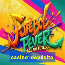 casino depósito mínimo 5 reais