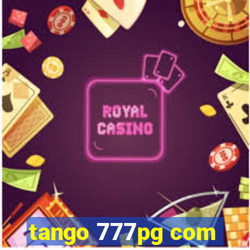 tango 777pg com