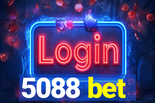 5088 bet