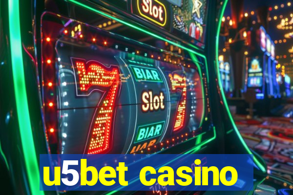 u5bet casino