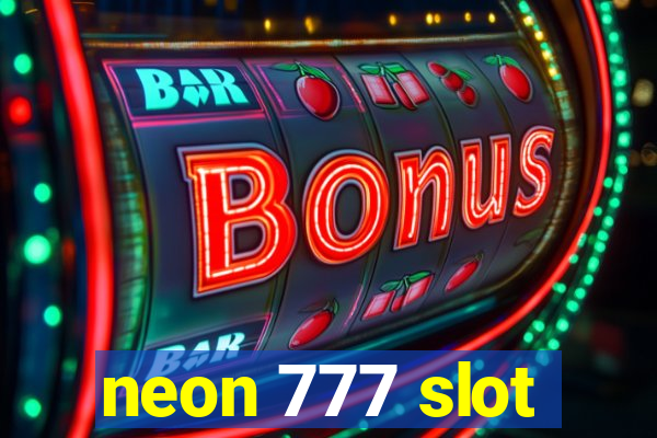 neon 777 slot