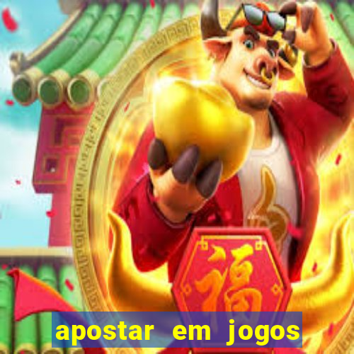 apostar em jogos de futebol