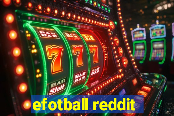 efotball reddit