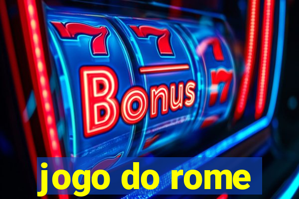 jogo do rome