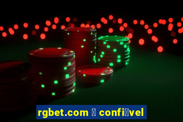 rgbet.com 茅 confi谩vel