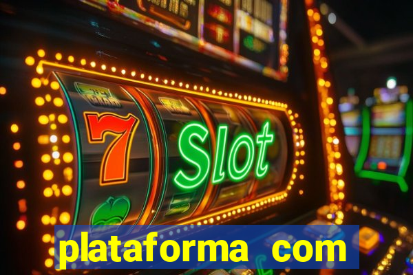 plataforma com bonus de deposito