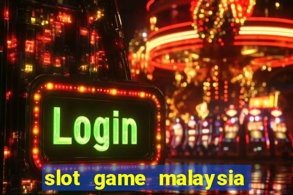 slot game malaysia big win