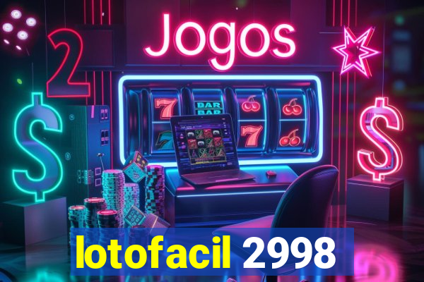 lotofacil 2998