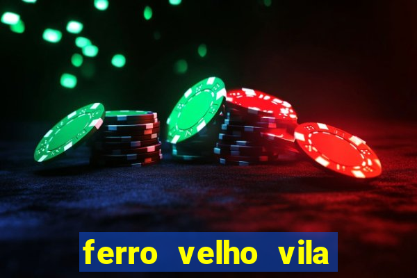 ferro velho vila nova - içara