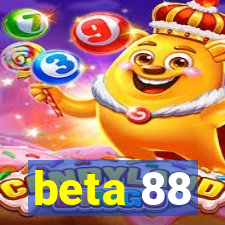 beta 88