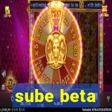 sube beta