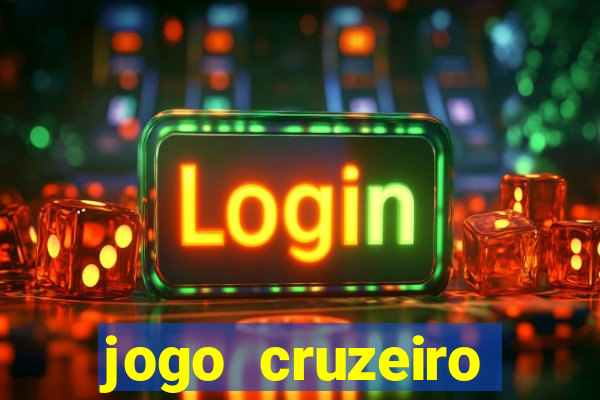 jogo cruzeiro online ao vivo