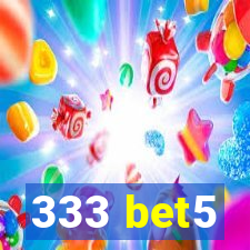 333 bet5